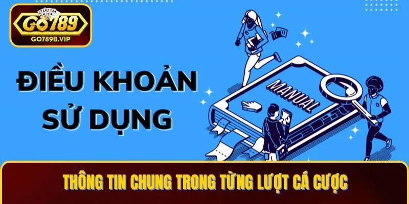 Thông tin chung trong từng lượt cá cược Thông tin chung trong từng lượt cá cược