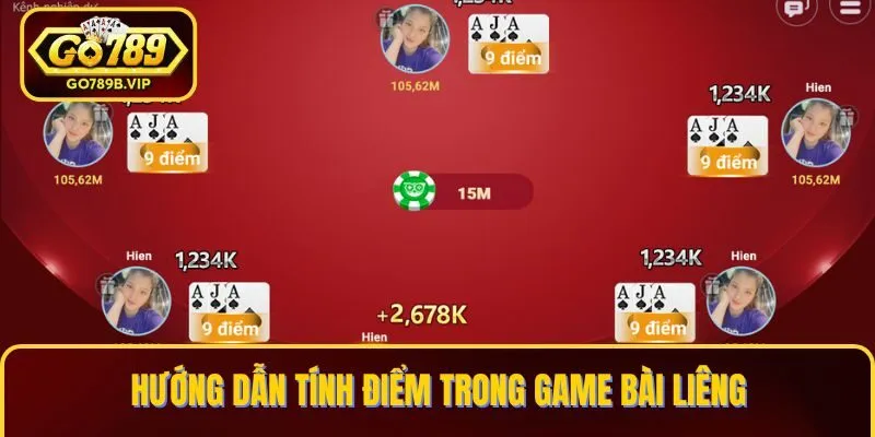 Hướng dẫn tính điểm trong game bài Liêng