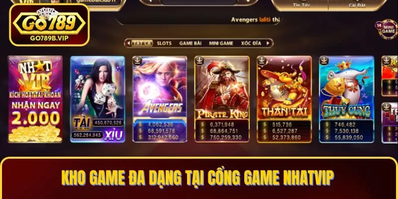 Kho game đa dạng tại cổng game Nhatvip Kho game đa dạng tại cổng game Nhatvip