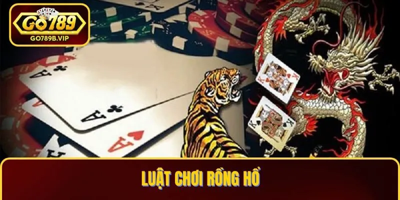 Cần hiểu rõ quy tắc chia bài khi đánh vào Rồng vs Hổ online Cần hiểu rõ quy tắc chia bài khi đánh vào Rồng vs Hổ online