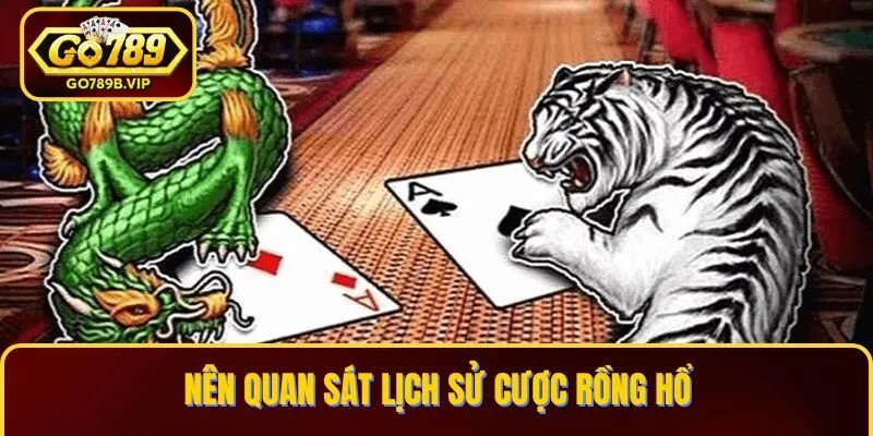 Quan sát lịch sử cược Rồng vs Hổ sẽ có thêm cơ sở cược Quan sát lịch sử cược Rồng vs Hổ sẽ có thêm cơ sở cược