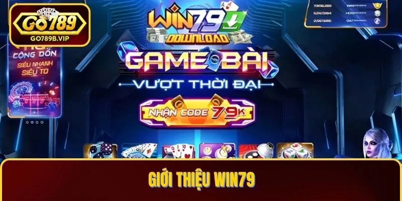 Tổng quan về cổng game Win79